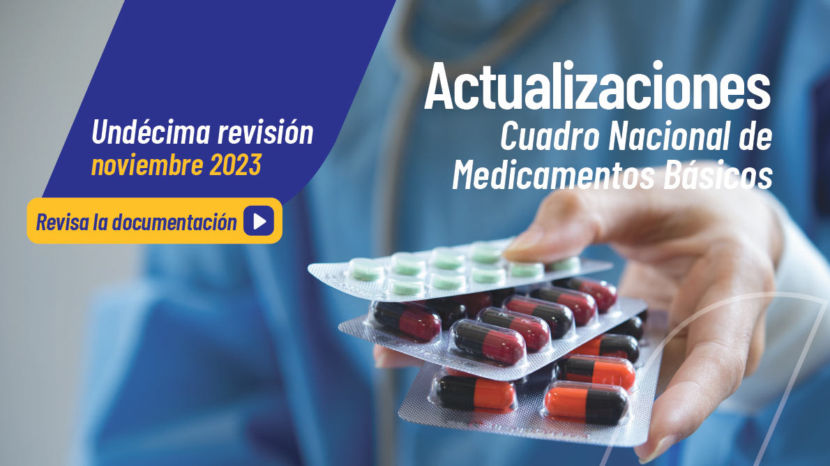 Actualizaciones Cuadro Nacional de Medicamentos Básicos