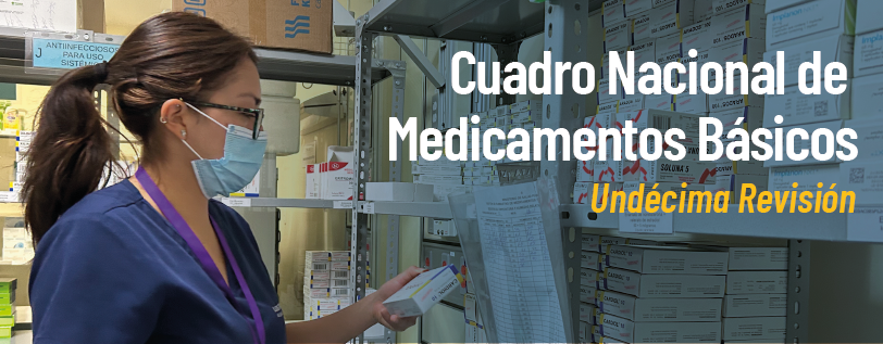 Cuadro Nacional de Medicamentos Básicos - Undécima Revisión